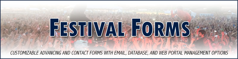 Festival Forms - Customizable Festival Advancing and Contact Forms